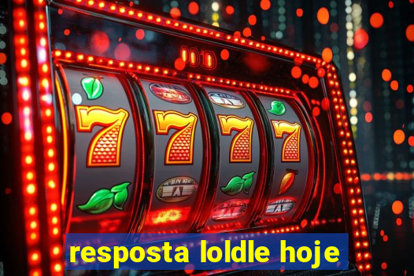 resposta loldle hoje